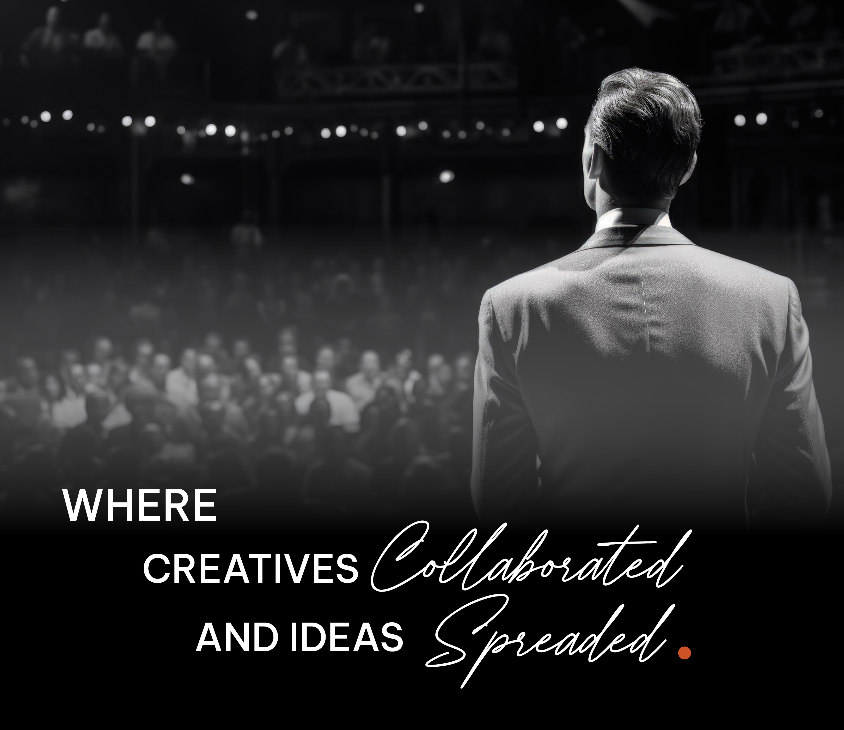 Where Creatives Collaborated And Ideas Spreaded